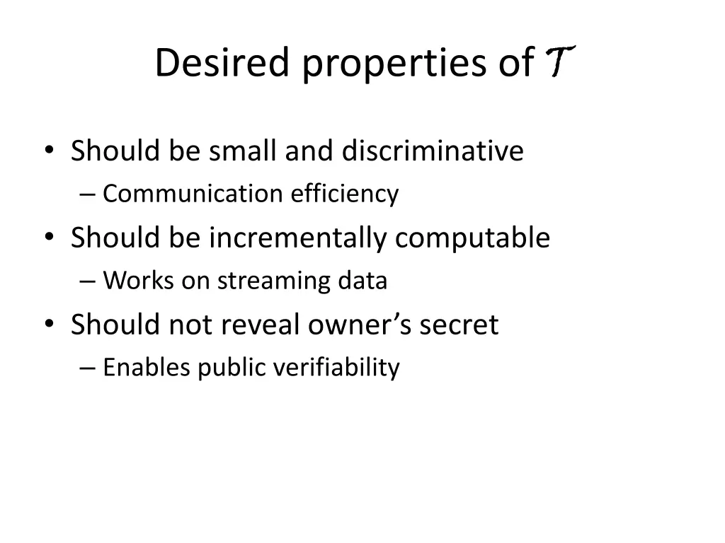 desired properties of t