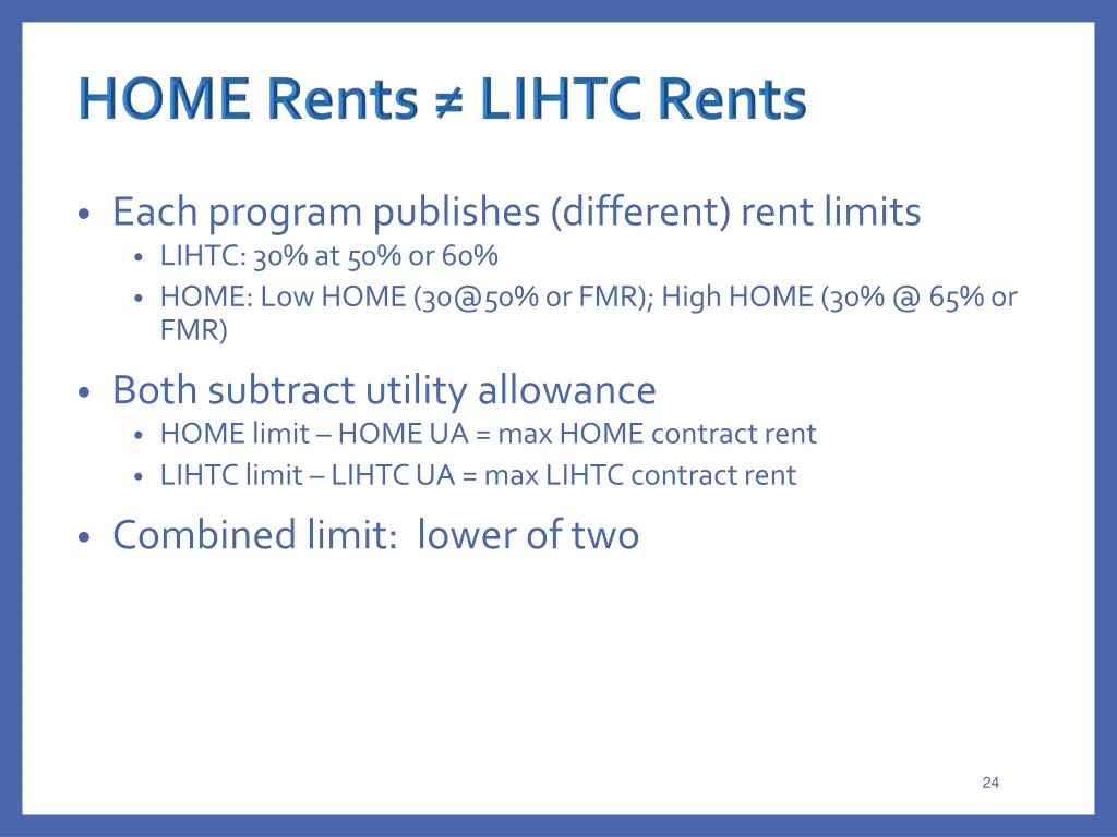 each program publishes different rent limits