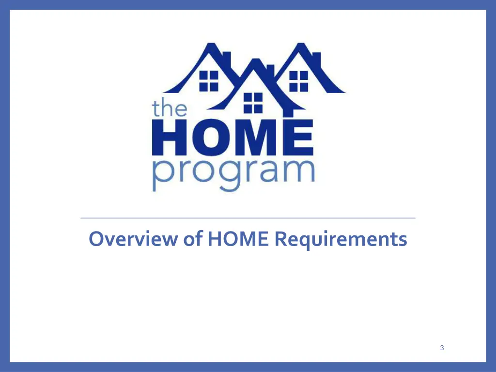 overview of home requirements