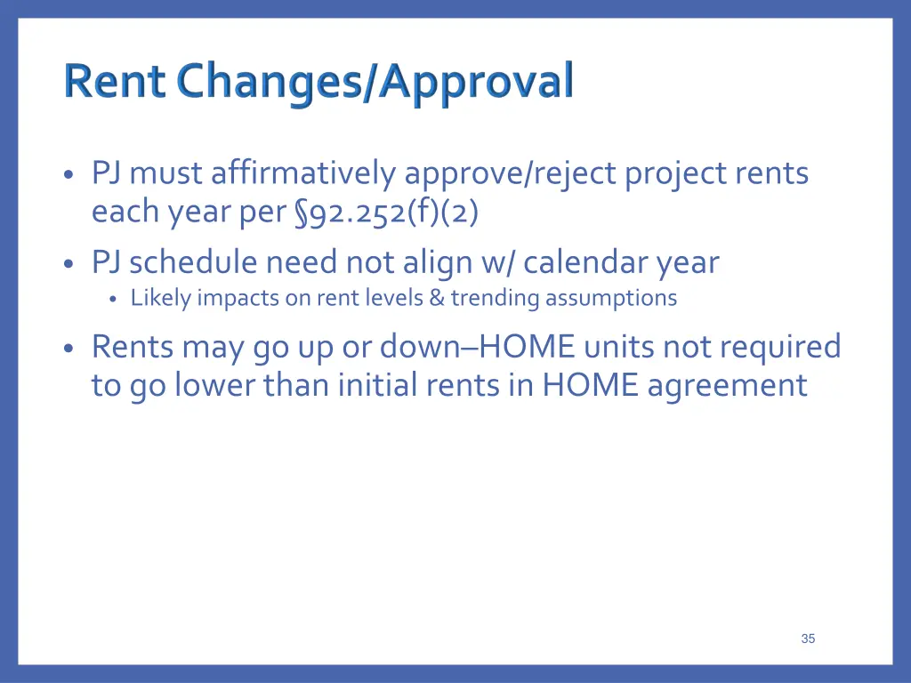 pj must affirmatively approve reject project