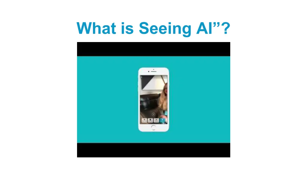 what is seeing ai