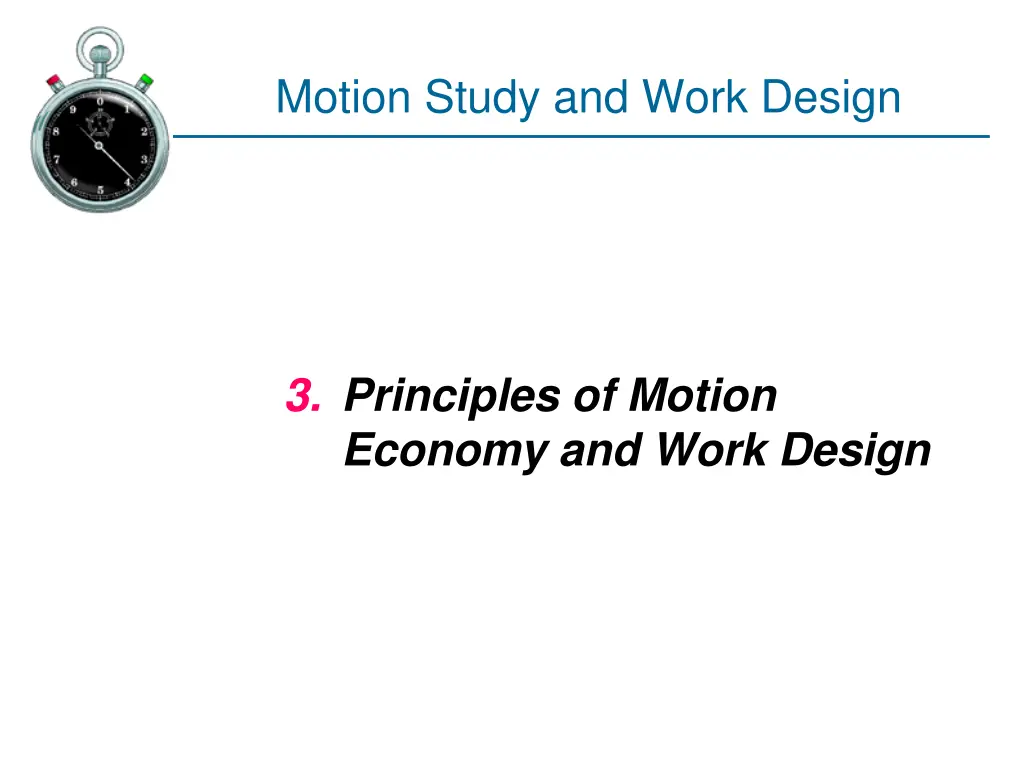 motion study and work design 1