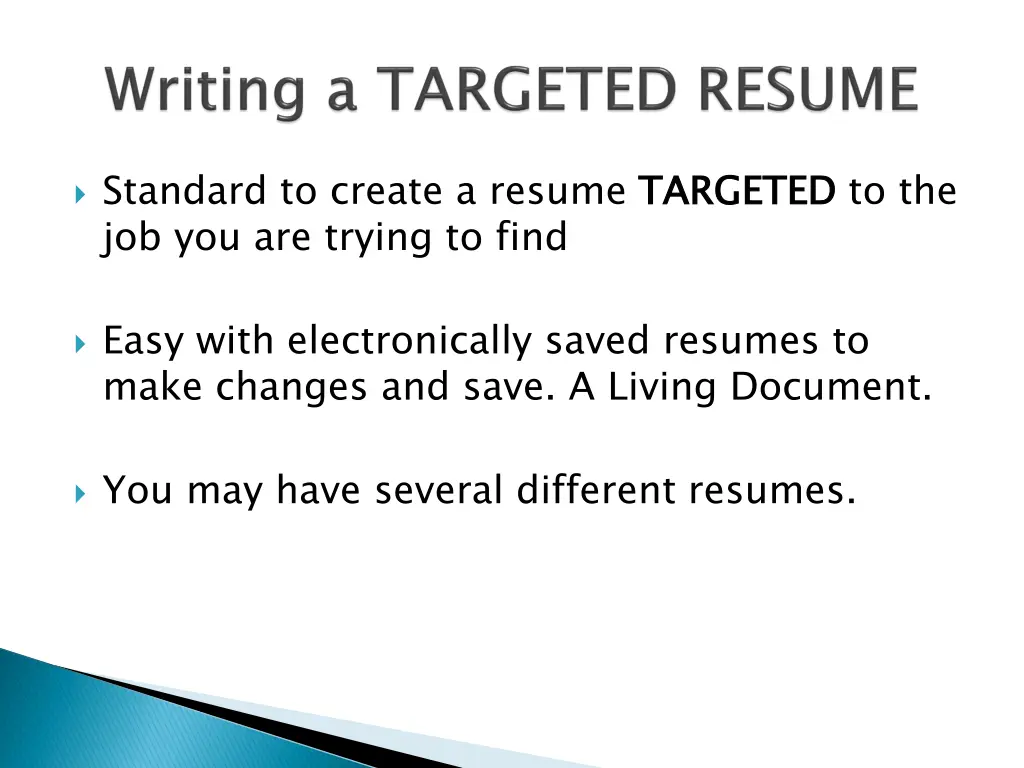 standard to create a resume targeted