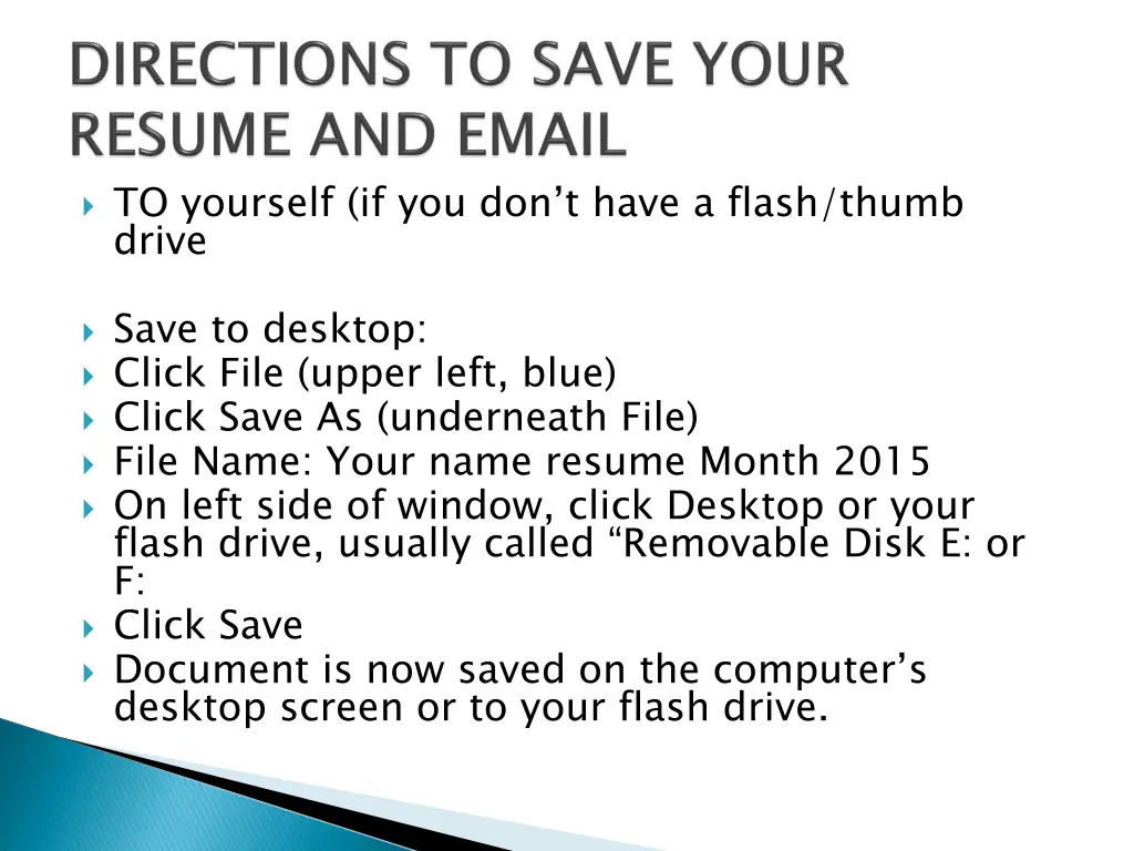 to yourself if you don t have a flash thumb drive