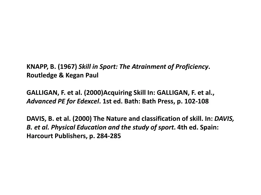 knapp b 1967 skill in sport the atrainment