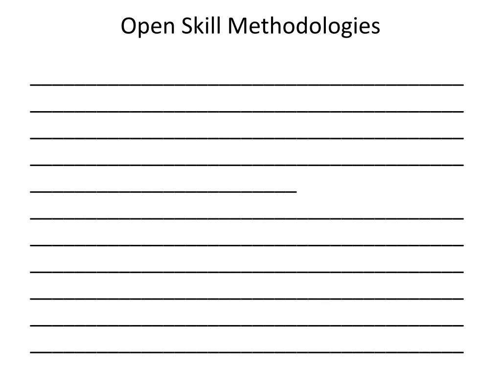 open skill methodologies