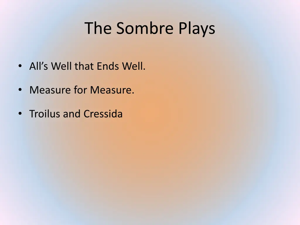 the sombre plays