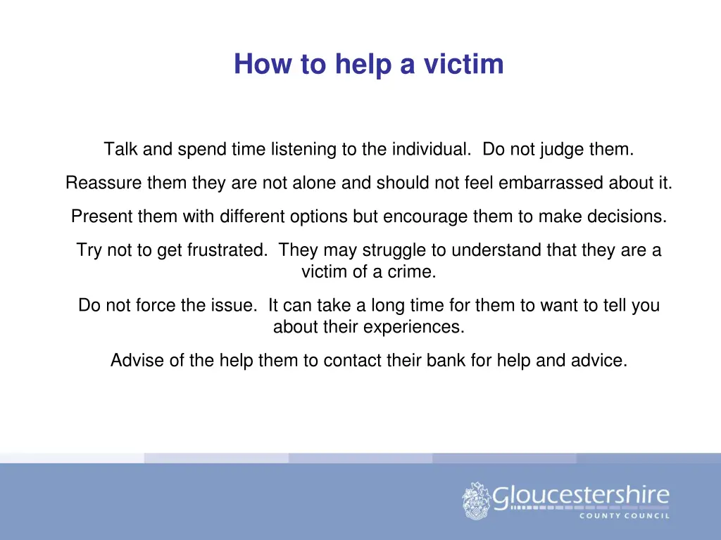 how to help a victim