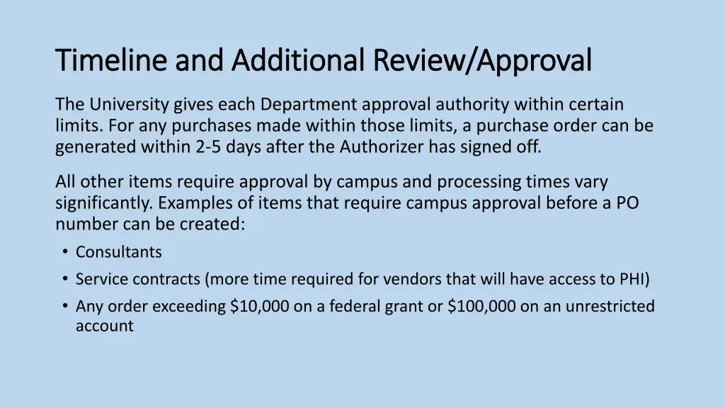 timeline and additional review approval timeline