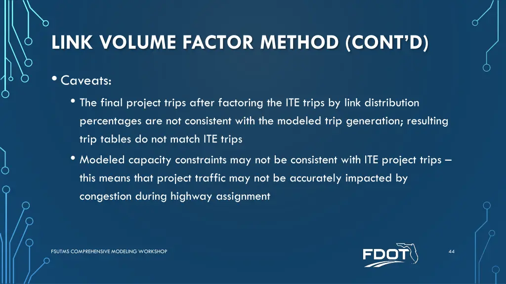 link volume factor method cont d 2