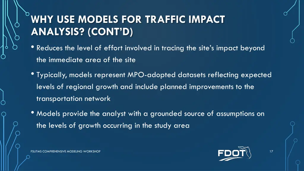 why use models for traffic impact analysis cont