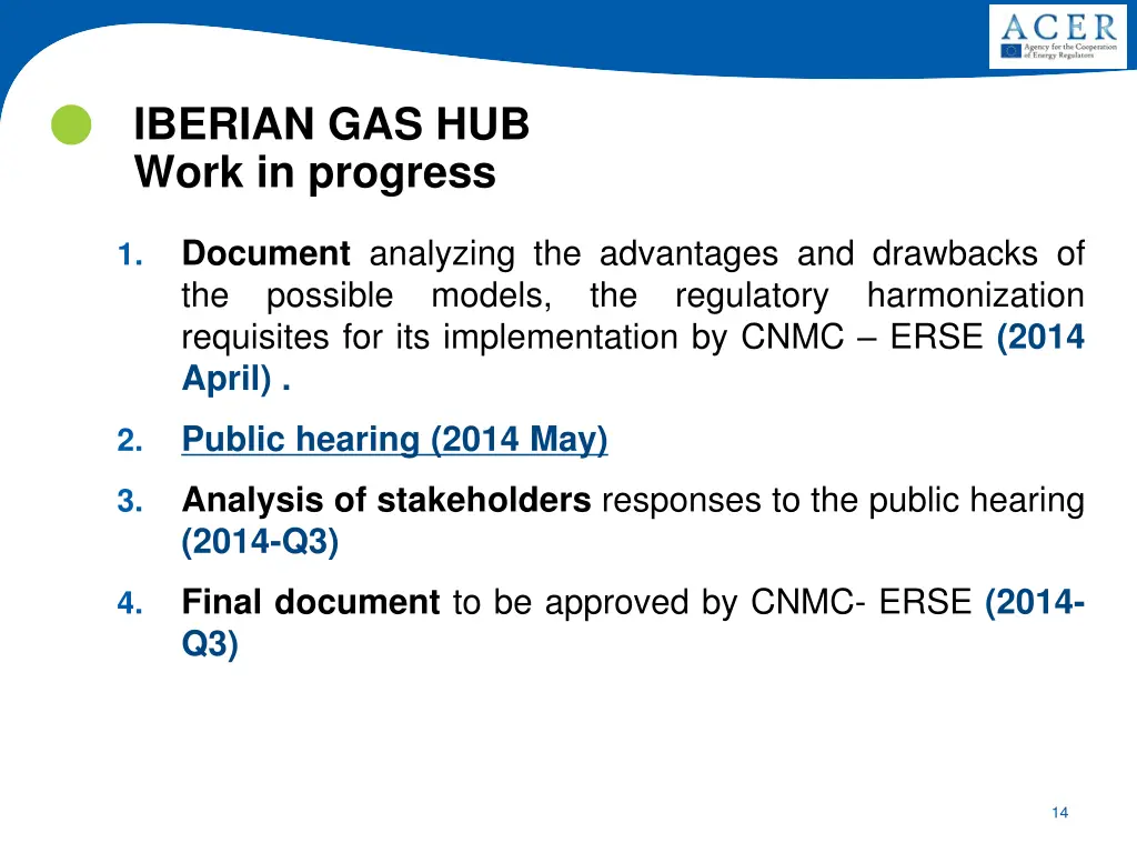 iberian gas hub work in progress