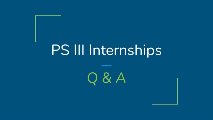 ps iii internships