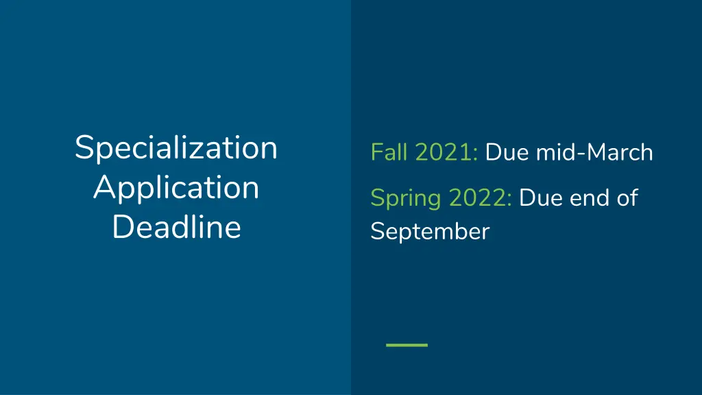 specialization application deadline