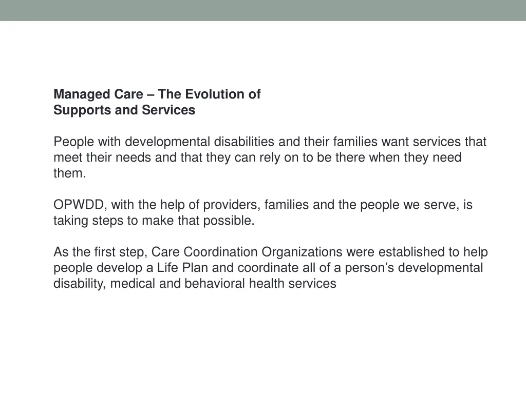 managed care the evolution of supports