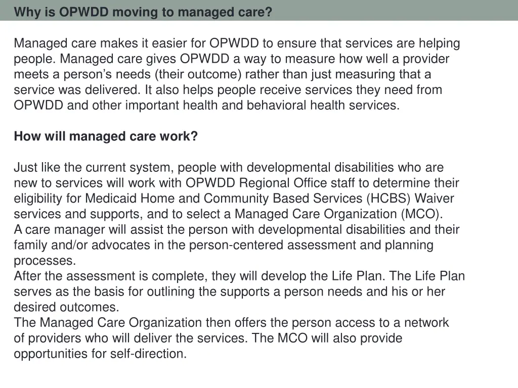 why is opwdd moving to managed care