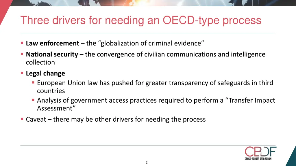 three drivers for needing an oecd type process