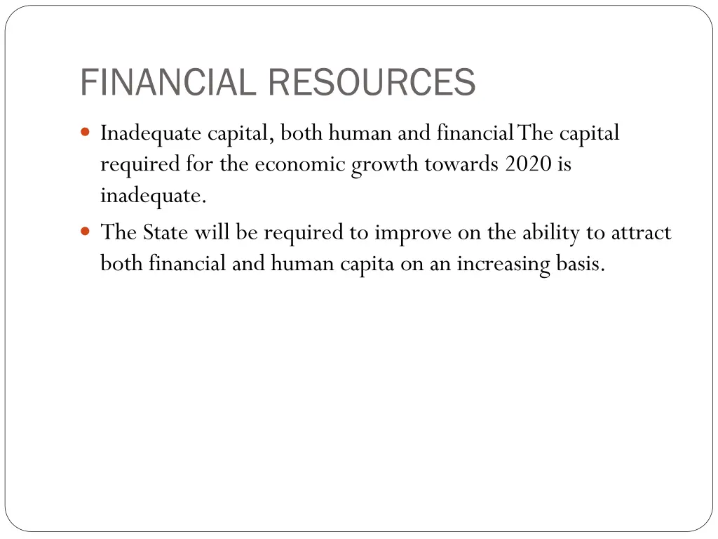 financial resources