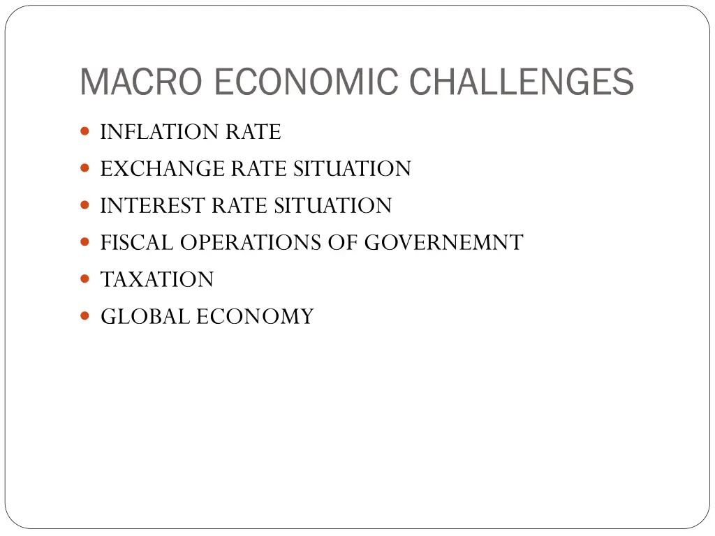 macro economic challenges