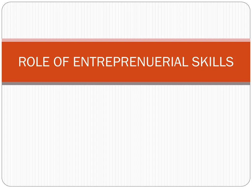 role of entreprenuerial skills