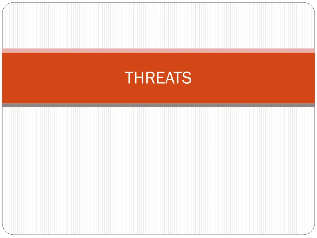 threats