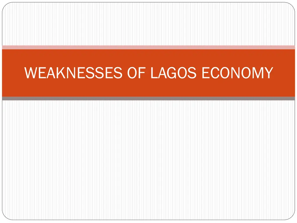 weaknesses of lagos economy