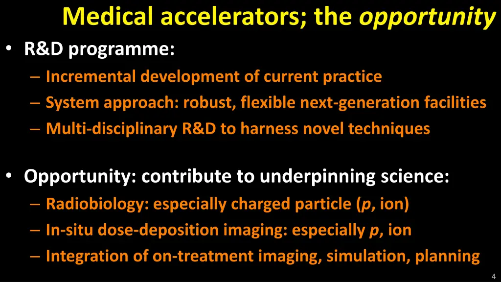 medical accelerators the opportunity