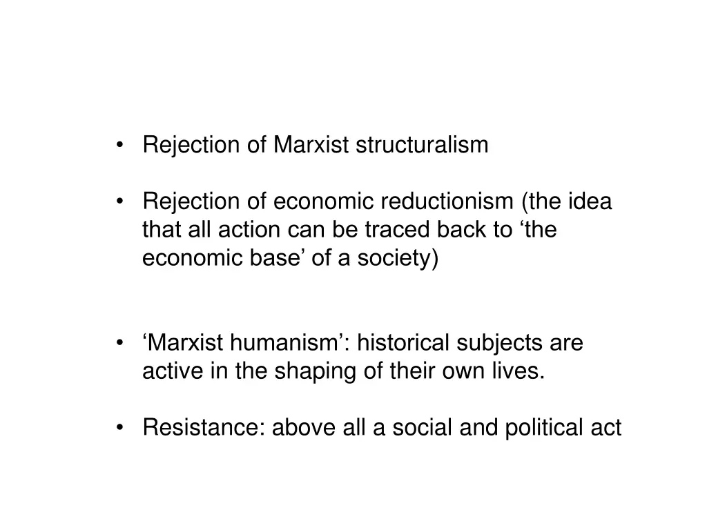 rejection of marxist structuralism