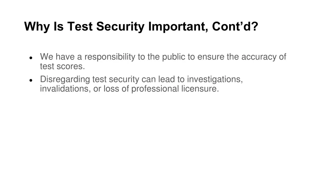 why is test security important cont d