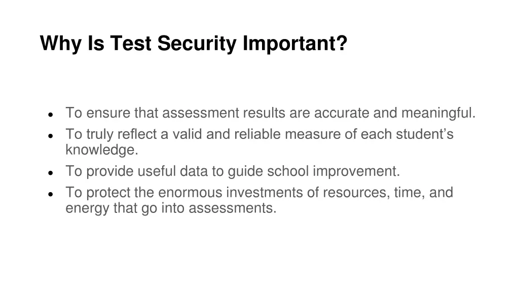 why is test security important