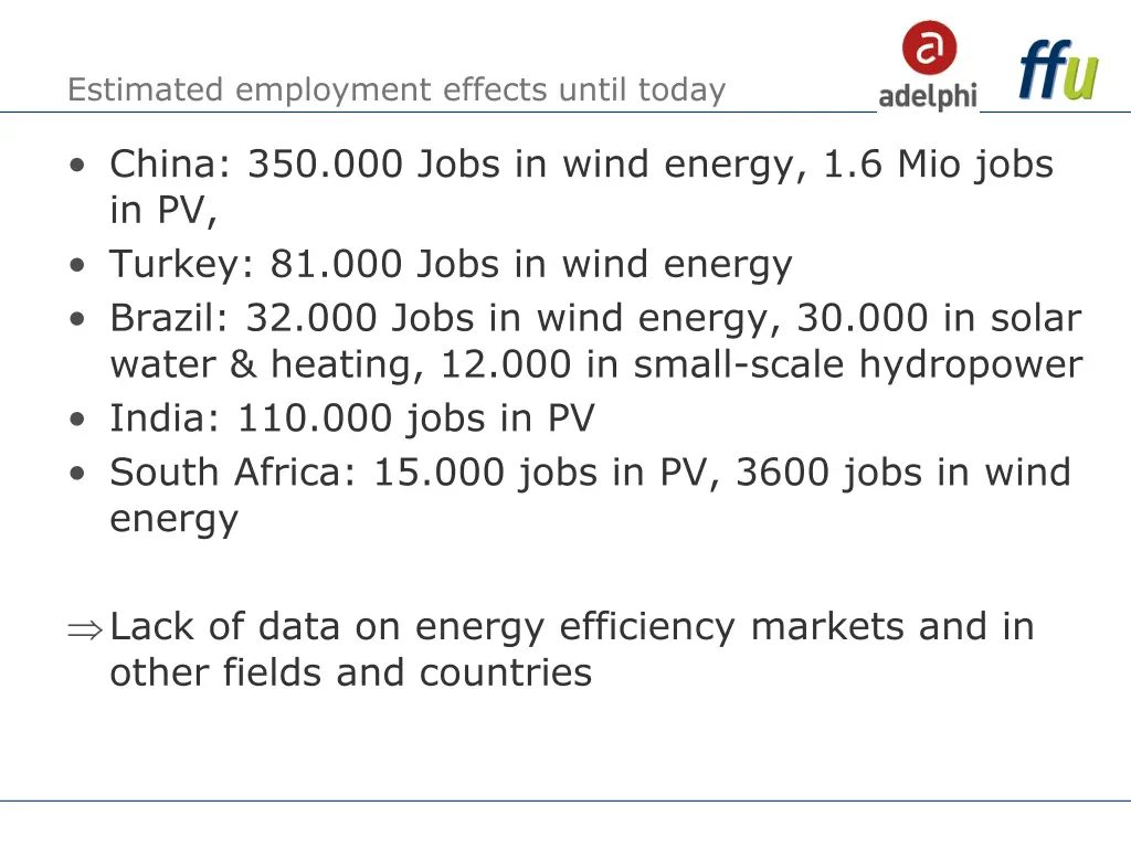 estimated employment effects until today