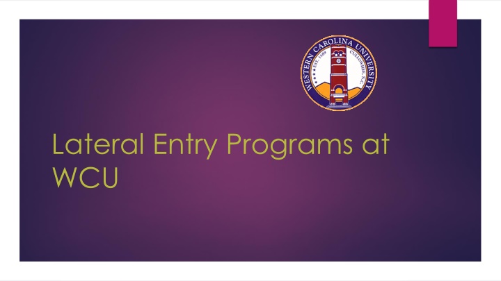 lateral entry programs at wcu