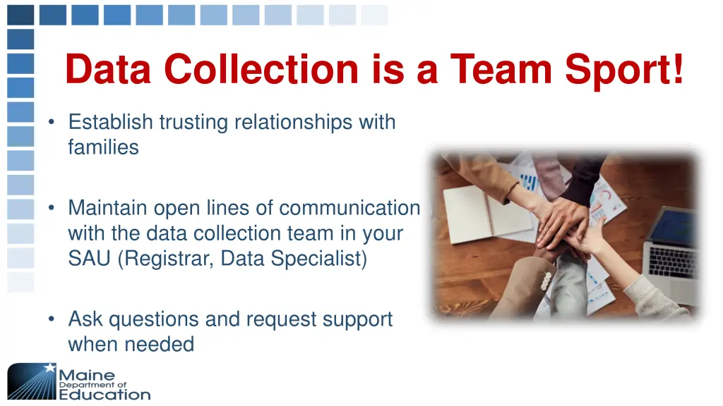 data collection is a team sport