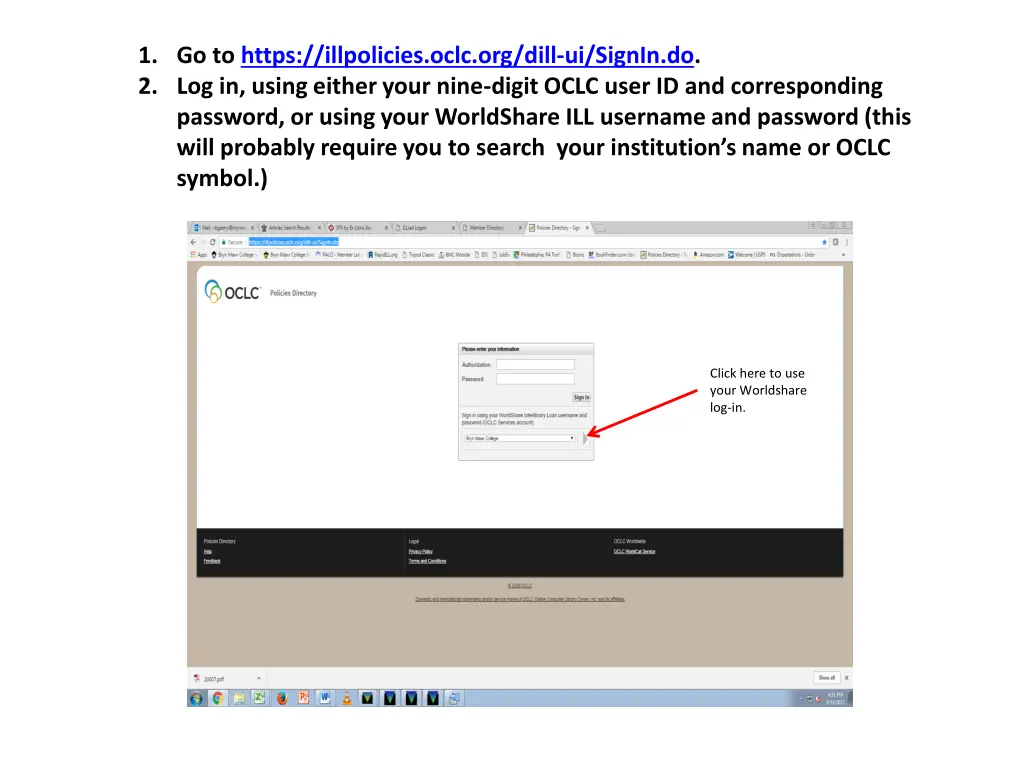 1 go to https illpolicies oclc org dill ui signin