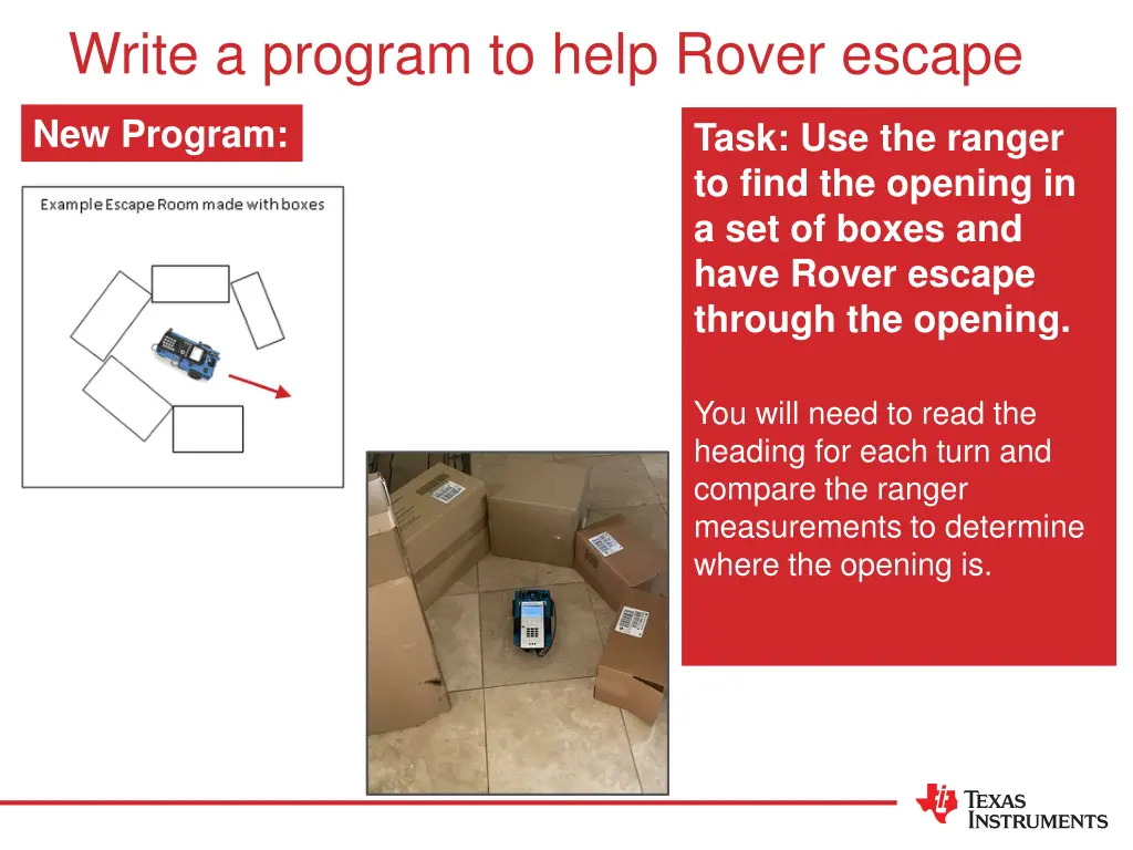 write a program to help rover escape