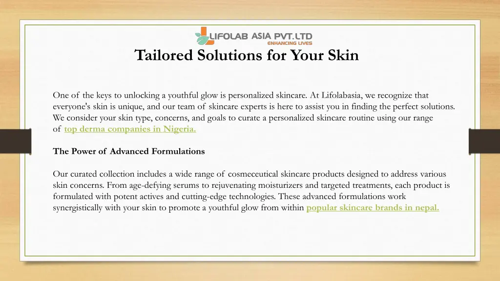 tailored solutions for your skin