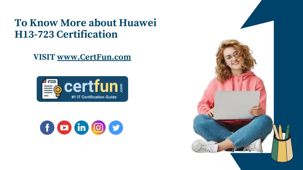 to know more about huawei h13 723 certification