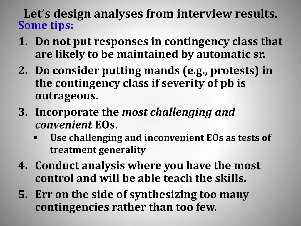 let s design analyses from interview results some