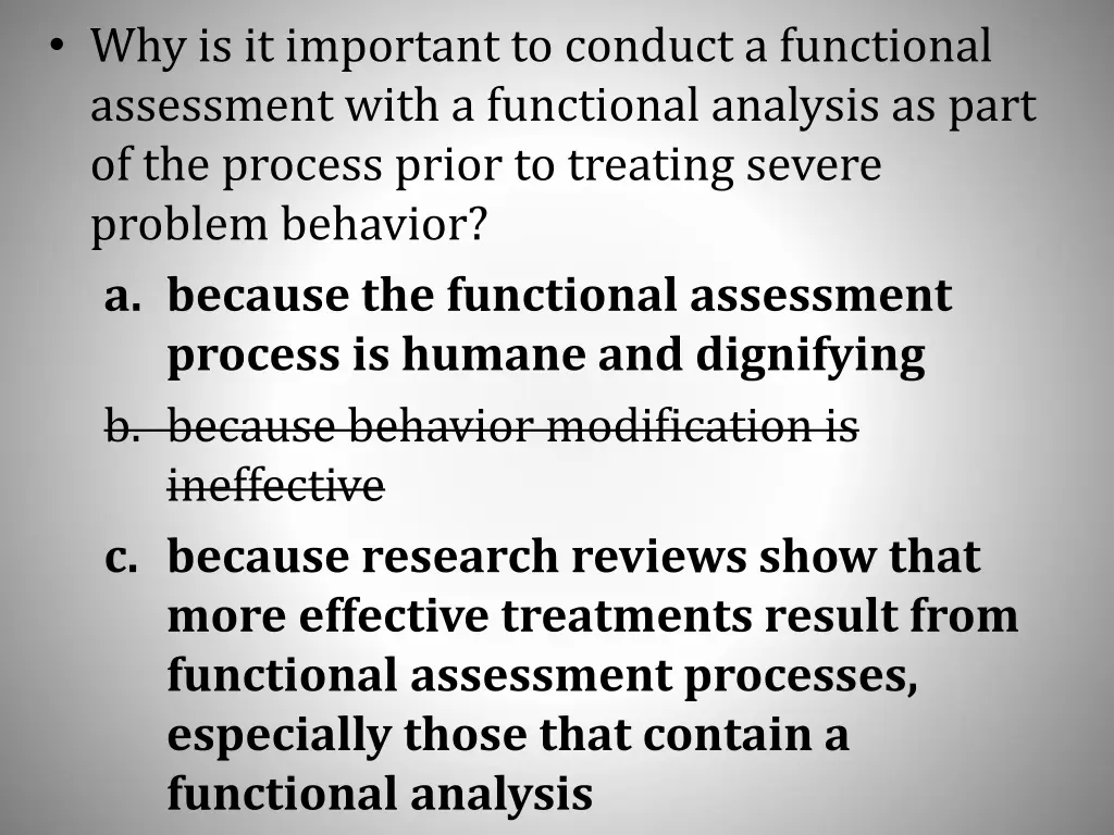 why is it important to conduct a functional 1