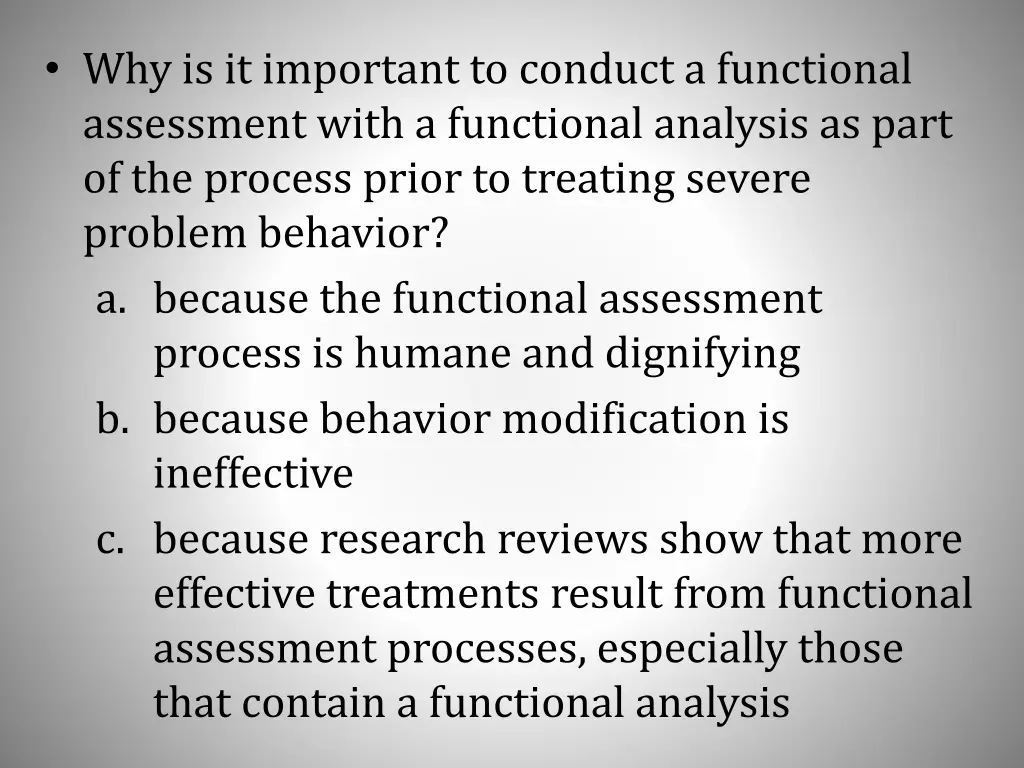 why is it important to conduct a functional