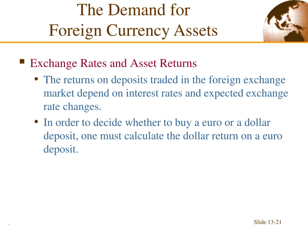 the demand for foreign currency assets 4