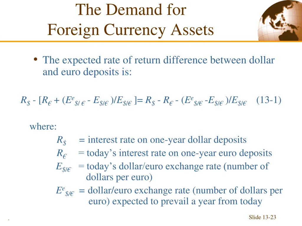 the demand for foreign currency assets 6