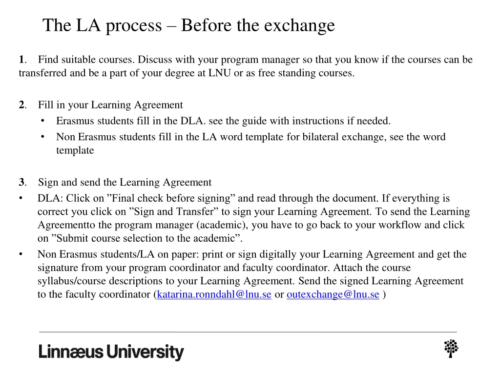 the la process before the exchange