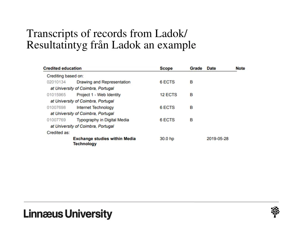 transcripts of records from ladok resultatintyg