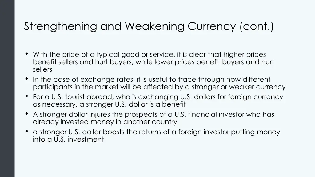 strengthening and weakening currency cont