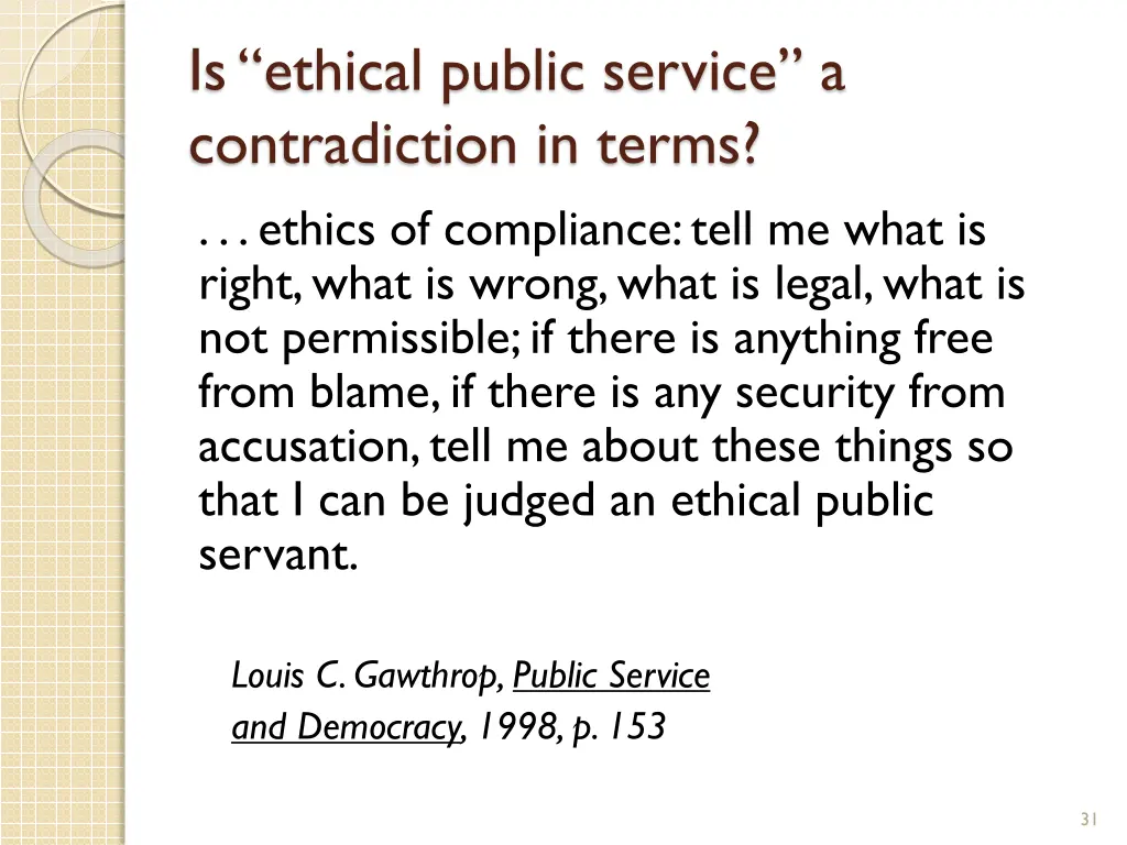 is ethical public service a contradiction