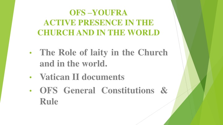 ofs youfra active presence in the church