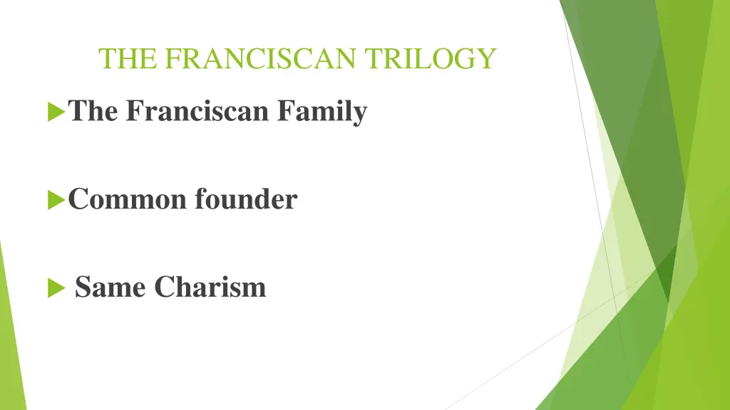 the franciscan trilogy