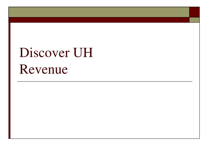 discover uh revenue