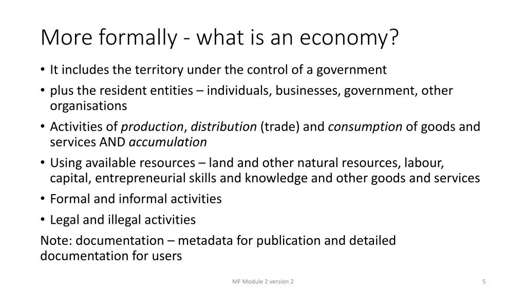 more formally what is an economy